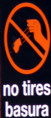 No Tires Basura