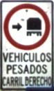 Vehículos Pesados, Carril Derecho
